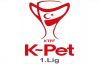 2016-2017 Sezonu K-Pet 1.Lig tescil edildi..!