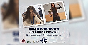 Selin Karakaya Anı Satranç Turnuvası Yapılıyor..!